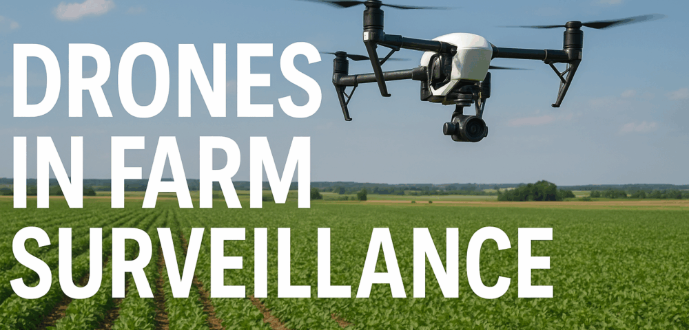 Drones in Farm Surveillance: How Agricultural Drones Are Transforming Farming